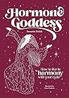 Hormone Goddess: ...