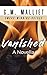 Vanished: A Novella