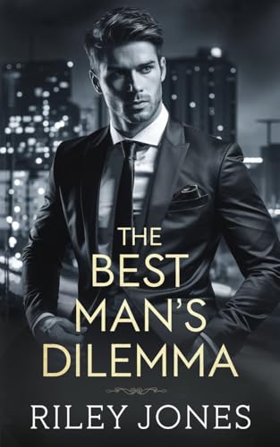 The Best Man's Dilemma (Kindle Edition)