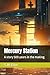 Mercury Station: A story 50...