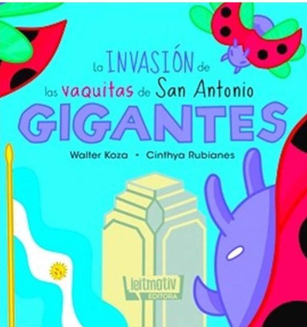 La invasión de las vaquitas de San Antonio gigantes