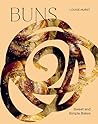 Buns by Louise Hurst Buns by Louise Hurst