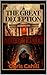 The Great Deception: What i...