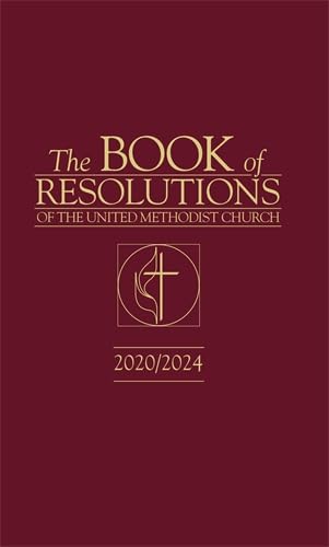 The Book of Resolutions of The United Methodist Church 2020/2024 (Kindle Edition)