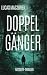 Doppelgänger: Mystery-Thriller (German Edition)