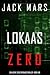 Lokaas Zero (Een Agent Zero Spionagethriller—Boek #8) (Dutch Edition)