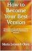 How to Become Your Best Version by Maria Leonard Olsen