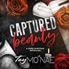 Captured Beauty by Tay Mo'Nae