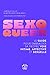 Sexo queer (French Edition)