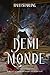 Demimonde