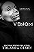 Venom (La Douleur Folle #2)