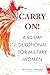 Carry On! A 90-Day Devotion...