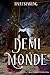 Demimonde