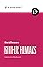Git for Humans