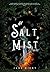 Of Salt and Mist: Tangled h...