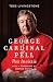 George Cardinal Pell: Pax Invictis, A Biography