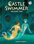 Castle Swimmer: Volume 2