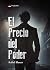 El Precio del Poder