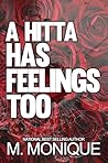 A HITTA HAS FEELI...