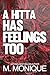 A HITTA HAS FEELINGS TOO: DALLAS & CHLOE'S HOOD LOVE STORY (SMITH Book 3)
