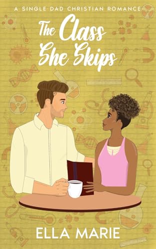 The Class She Skips (A Healing Kind of Love #2)