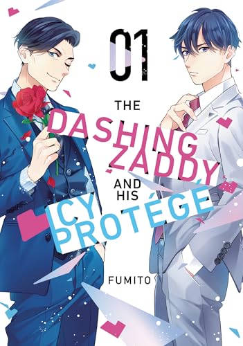 The Dashing Zaddy and His Icy Protégé 1 (The Dashing Zaddy and His Icy Protégé, #1)