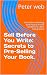 Sell Before You Write: Secr...