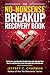 The No-Nonsense Breakup Recovery Book by Jeffrey C. Chapman The No-Nonsense Breakup Recovery Book by Jeffrey C. Chapman