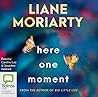 Here One Moment