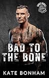 Bad to the Bone