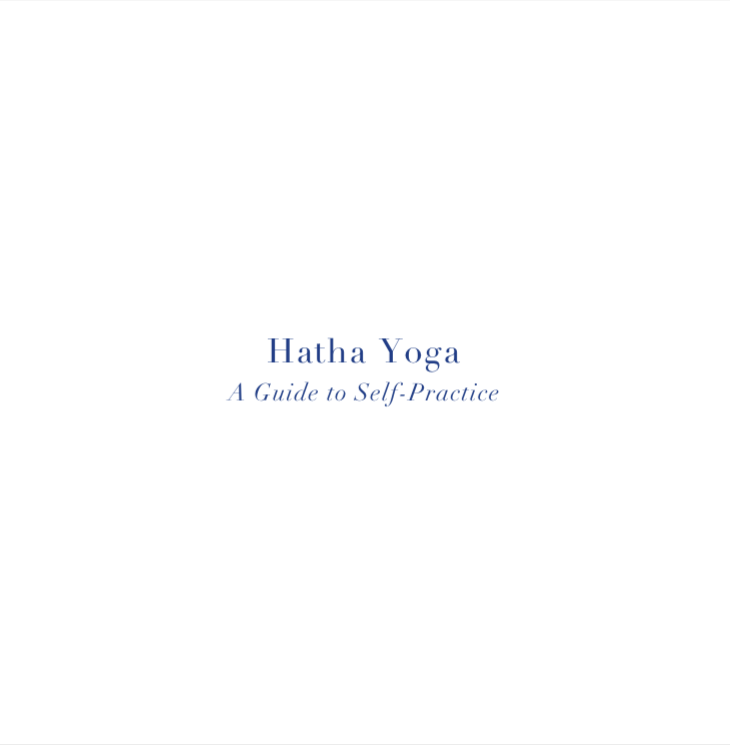 Hatha Yoga: A Guide to Self-Practice