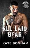 All Laid Bear