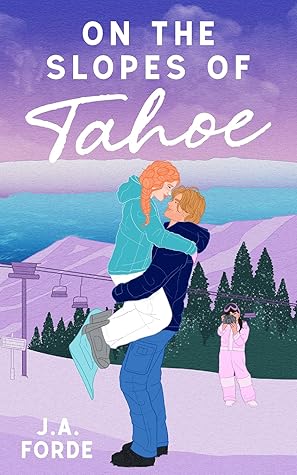 On the Slopes of Tahoe (Love Along the Way #2)