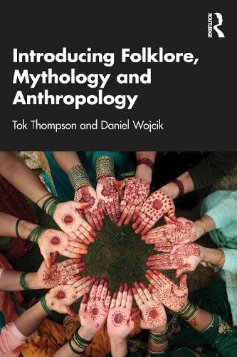 Exploring Anthropology through Folklore and Mythology (Paperback)