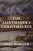 The Saintmaker's Christmas Eve by Paul Horgan