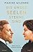 Bis unsre Seelen Sterne sind. Rilke und Lou Andreas-Salomé by Maxine Wildner