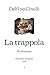 La trappola by Delfino Cinelli