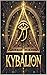 KYBALION New Edition 2025: ...