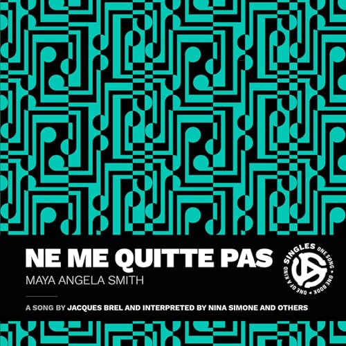 Ne me quitte pas: A Song by Jacques Brel and Interpreted by Nina Simone and Others (Kindle Edition)