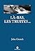 Là-bas, les truites... by John Gierach