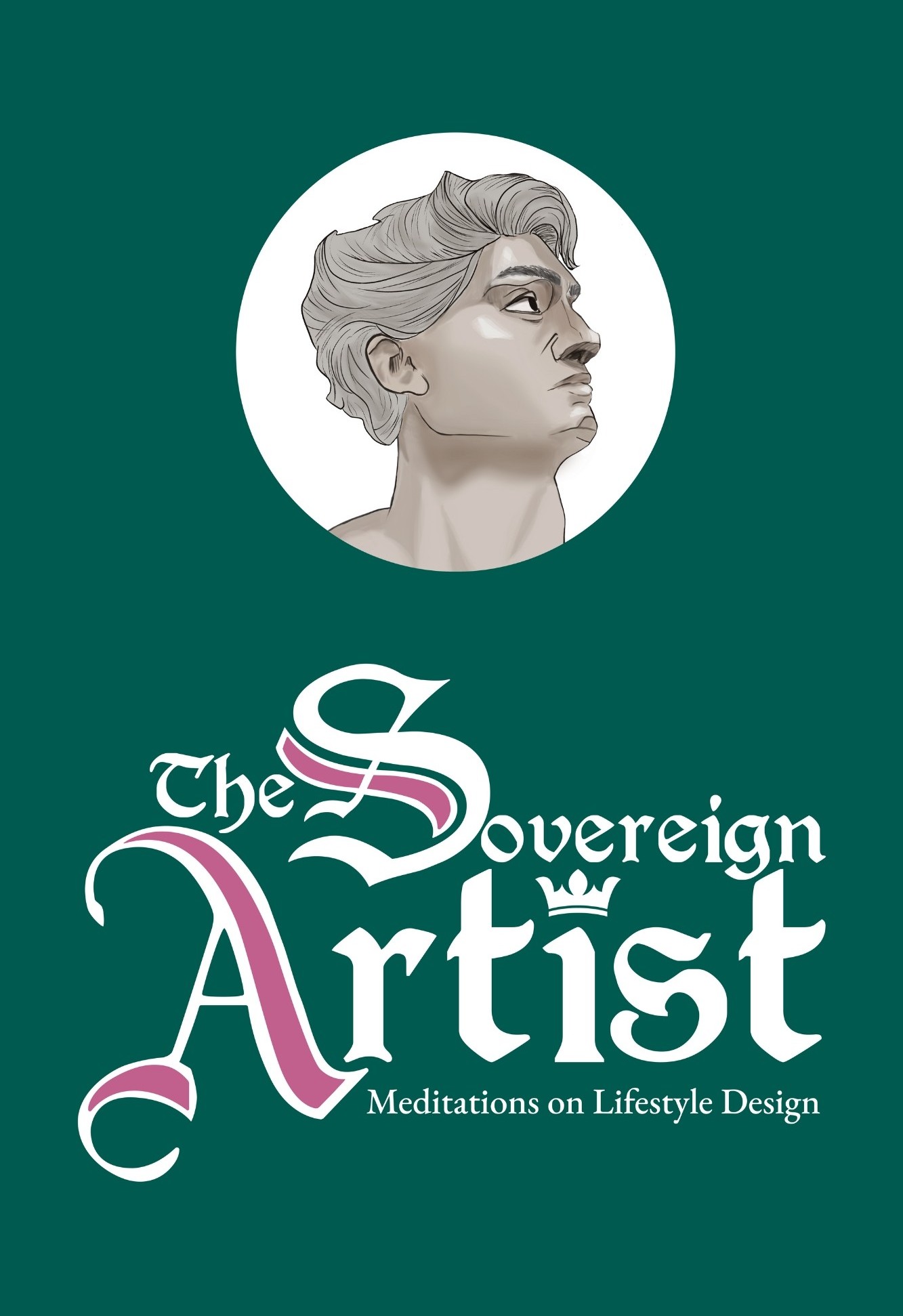 The Sovereign Artist: Meditations on Lifestyle Design