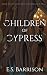 Children of Cypress (The Li...
