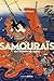 Samouraïs (French Edition)