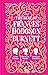 The Best of Frances Hodgson Burnett: A Little Princess / The Secret Garden / Little Lord Fauntleroy