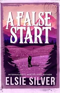A False Start (Gold Rush Ranch, #4)