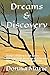 Dreams & Discovery: Stories...