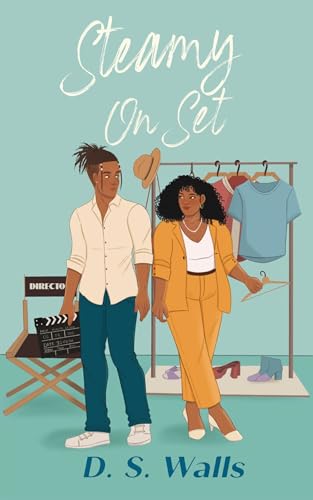 Steamy on Set (The Messy Friends Series Book 1)