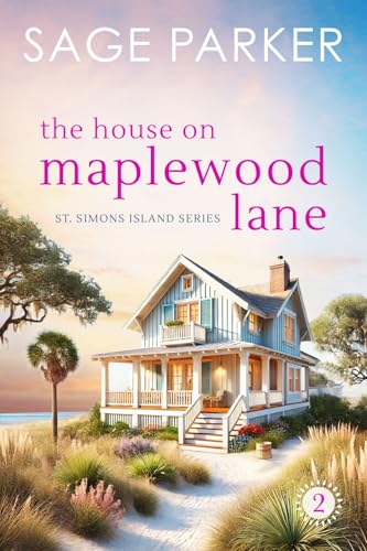 The House on Maplewood Lane (Book 2 St. Simons Island)