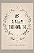 As a Man Thinketh