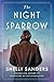 The Night Sparrow: A Novel